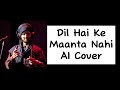 Dil Hai Ke Manta Nahi | AI Cover | Atif Aslam | Kumar Sanu | DJ MRA