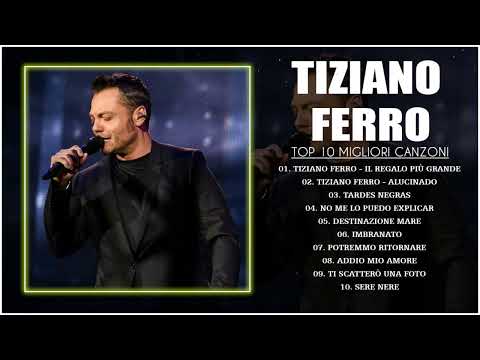 10 Canzoni Di Successo di Tiziano Ferro - Migliori Canzoni di Tiziano Ferro 2023