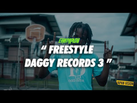 Champion - Freestyle Daggy Records 3 (Clip Officiel)