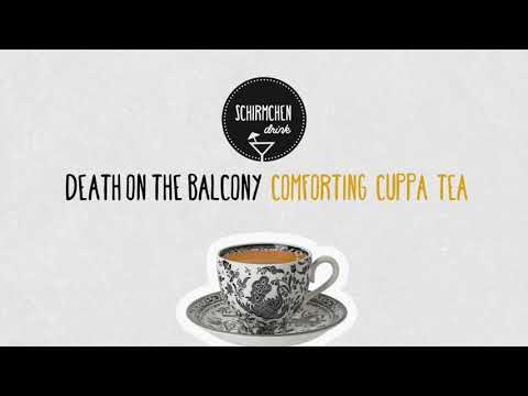 Comforting Cuppa Tea | Death on the Balcony DJ Mix (All Day I Dream, Anjunadeep, Kindisch)