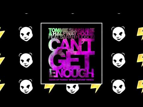 Can't Get Enough (Haus Of Panda Speed House Remix)