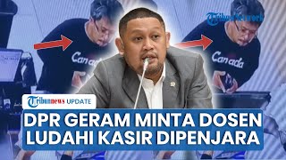 DPR Geram Lihat Aksi Dosen UIM Ludahi Kasir, Minta Pelaku Disanksi Berat Pemecatan dan Pidana
