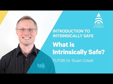 1.1 What is Intrinsically Safe? | Introduction to IS | Tait Radio Academy