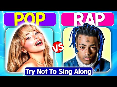 Try Not To Sing😉 | POP vs RAP Edition | Music Challenge🔥🎶