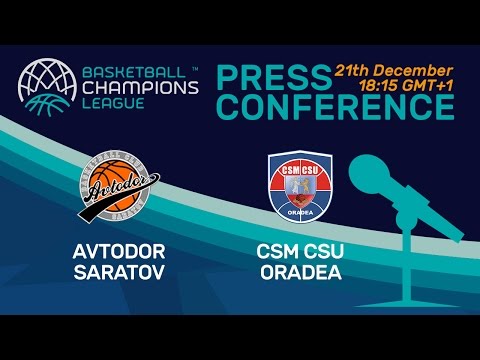 Avtodor Saratov v CSM CSU Oradea - Press Conference - Basketball Champions League