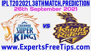 IPL 2021Free Betting Tips CSK vs KKR, Chennai Super Kings vs Kolkata Knight Riders, IPL 38th Match