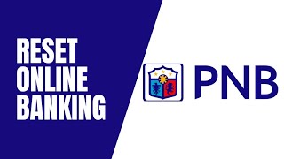 Philippine National Bank: How to Reset Online Banking Password | Recover Account PNB | pnb.com.ph