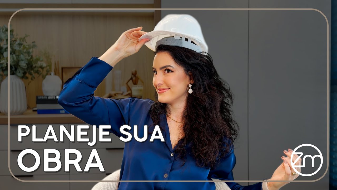 Planeje Sua Obra | ZOMA ARQUITETURA