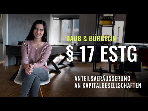 Das musst du nach § 17 EStG bei Verkauf deiner Anteile versteuern | Daub & Bürgelin (Steuerberater)