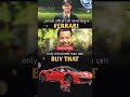 Ias Officer Can Never Buy A Ferrari Motivation Shorts Youtubeshorts Business Success Ferrari
