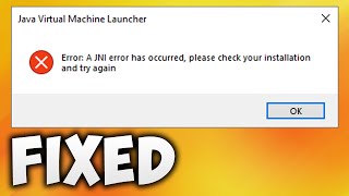 Fix Minecraft 1.17 A JNI Error Has Occurred Please Check Your Installation and Try Again TLauncher