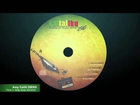 FATTALIKU vol 2 - Amy colle DIENG  - Sidy anta NDIAYE