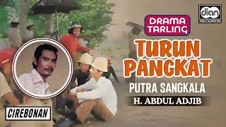 Download lagu H. Abdul Adjib - Demoted | Putra Sangkala | Tarling Drama |  Audio mp3