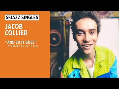 @jacobcollier performs Billy Joel's "And So It Goes" (SFJAZZ Singles)