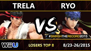 STR2015 - SU  Trela (Ryu) Vs Ryo (Ike) SSB4 Losers