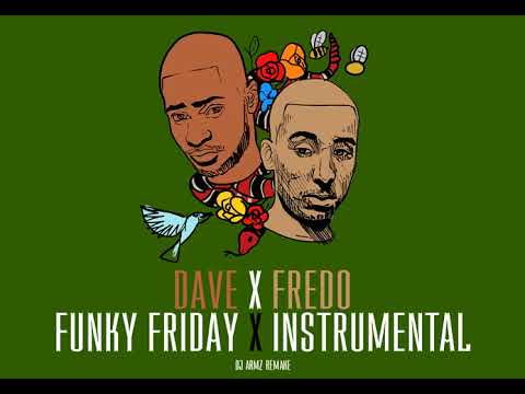 Dave - Funky Friday (ft. Fredo) Instrumental