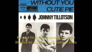 Johnny Tillotson - Without You
