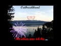 Outbreakband - Mit allem was ich bin 