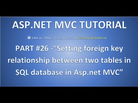 Part 26 How to Add Foriegn key relationship between two tables of SQL database