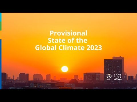 2023 WMO provisional State of the Global Climate report