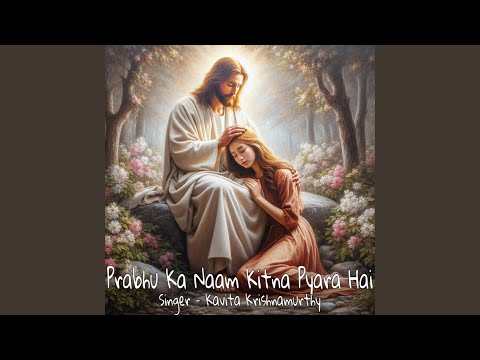 Prabhu Ka Naam Kitna Pyara Hai — watch video