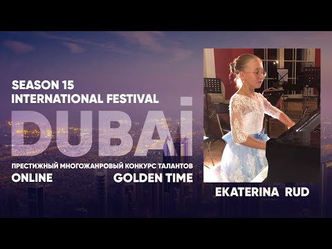 Golden Time Distant Festival | SEASON 15 ♛ DUBAI ♛ | Ekaterina Rud | GTDU-1501-0039