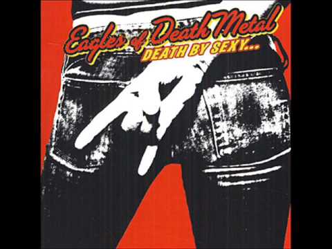 Eagles of Death Metal - Nasty Notion ( Death By Sexy Bonus Track )