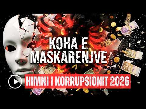 AlbKulture - Koha e Maskarenjve | SPAK 💪 | Himni i Korrupsionit 2026 | Për Hajdutët me Kollare