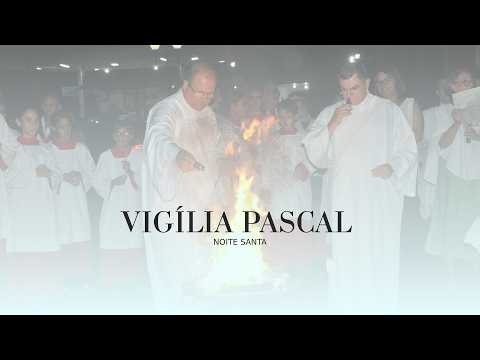 Celebração da Vigília da Páscoa  - 20:00 h | Paróquia Nossa Senhora das Graças | Santa Fé - PR