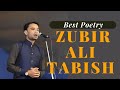Best Shayari Collection of Zubair Ali Tabish in Urdu | Top Poetry Ghazal of Zubair Ali Tabish.