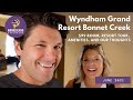 Wyndham Grand Resort Bonnet Creek | $99 Room, Resort Tour, and Thoughts