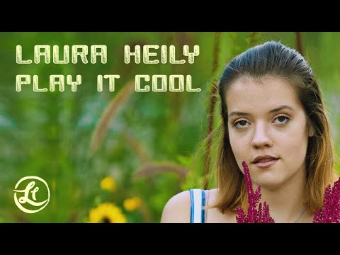 Play It Cool - Laura Heily (Official Music Video)