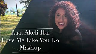 Raat Akeli Hai | Love Me Like You Do - Ellie Goulding | Ambili