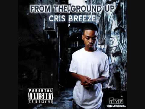 Cris Breeze- Gettin Money (Freestyle)