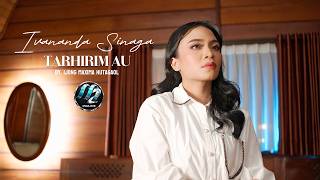 Download lagu IVANANDA SINAGA - TARHIRIM AU I Latest Batak Pop Song#latestbataksong mp3