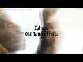 Culture - Old Tattoo (lyrics)