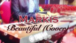 Markis - Beautiful (remix)