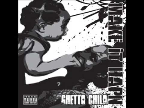 MAKE IT HAPN  GHETTO CHILD ft JAH LIGHTNING
