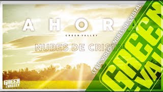 GREEN VALLEY - NUBES DE CRISTAL (Lyric Video) 13