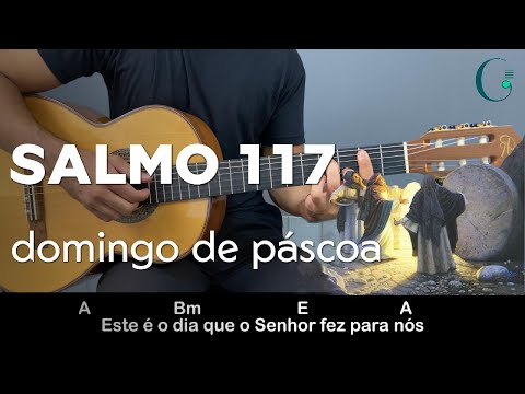 Salmo 117 (118) - Músicas Católicas