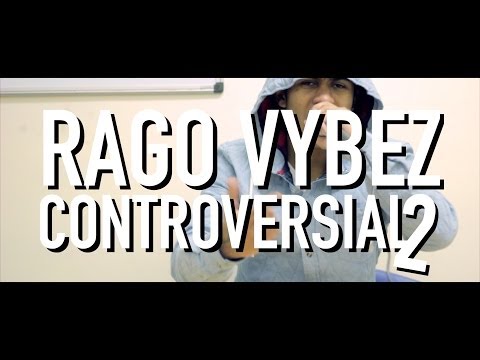 SwitchupTV - Rago Vybez - Controversial 2 [Music Video]