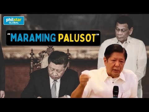 Secret agreement ni Duterte at China, maraming palusot sabi ni President Bongbong Marcos