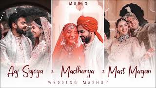 Download lagu Aaj Sajeya x Madhanya x Mast Magan | Wedding Mashup | Muses mp3 Download lagu Aaj Sajeya x Madhanya x Mast Magan | Wedding Mashup | Muses mp3