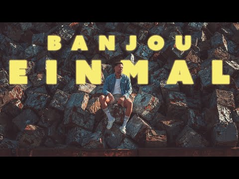Banjou - EINMAL [Musikvideo von Onkel Banjou]