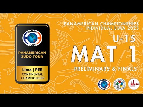 Campeonato Panamericano Juv  Sub 15  Lima 2025  Tatami 1 Preliminares y Finales