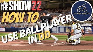 MLB THE SHOW 22 How to Use Ballplayer in Diamond Dynasty