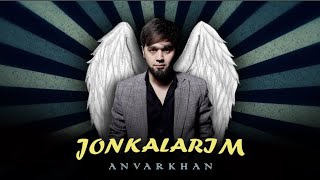 Download lagu AnvarKhan - JONKALARIM 🗿 •  MOOD VIDEO • mp3