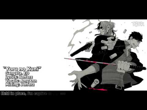 [TYER] English Gangsta. ED - Yoru no Kuni [feat. AmyAnn] (FULL)