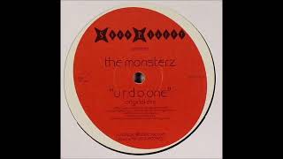 The Monsterz - U.R.D.O. One (Original Mix)