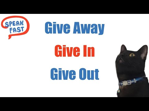 Give Out, Give In, Give Away, los Phrasal Verbs más usados con Give
